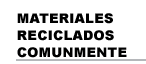 Materiales Reciclados Comunmente